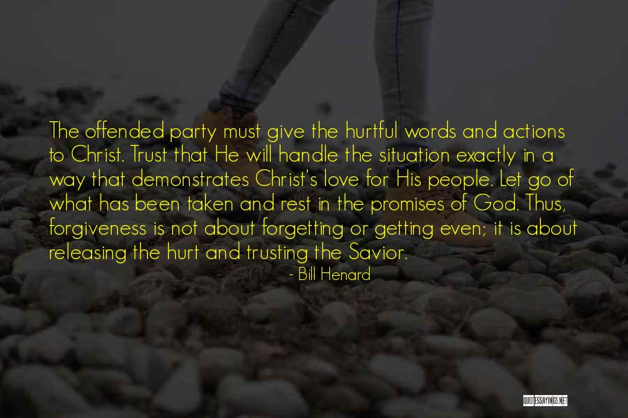 Hurtful Love Quotes By Bill Henard