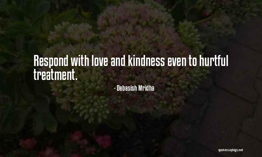 Hurtful Love Quotes By Debasish Mridha