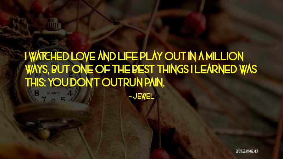Hurtful Love Quotes By Jewel