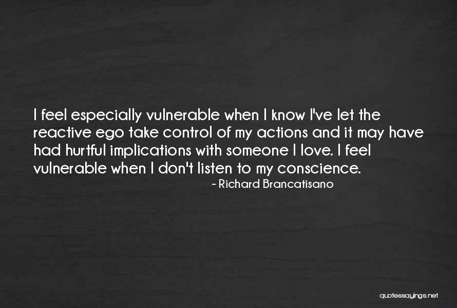 Hurtful Love Quotes By Richard Brancatisano