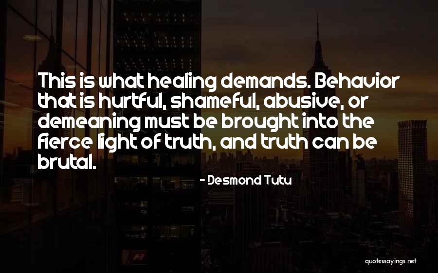 Hurtful Truth Quotes By Desmond Tutu