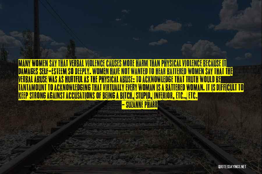 Hurtful Truth Quotes By Suzanne Pharr Hurtful Truth Quotes By Suzanne Pharr
