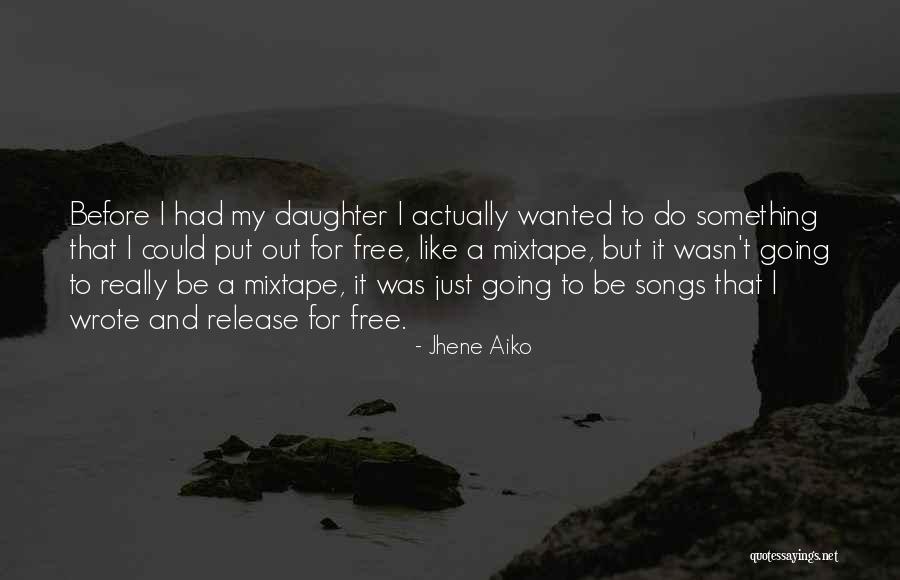 Hurtfully Quotes By Jhene Aiko Hurtfully Quotes By Jhene Aiko