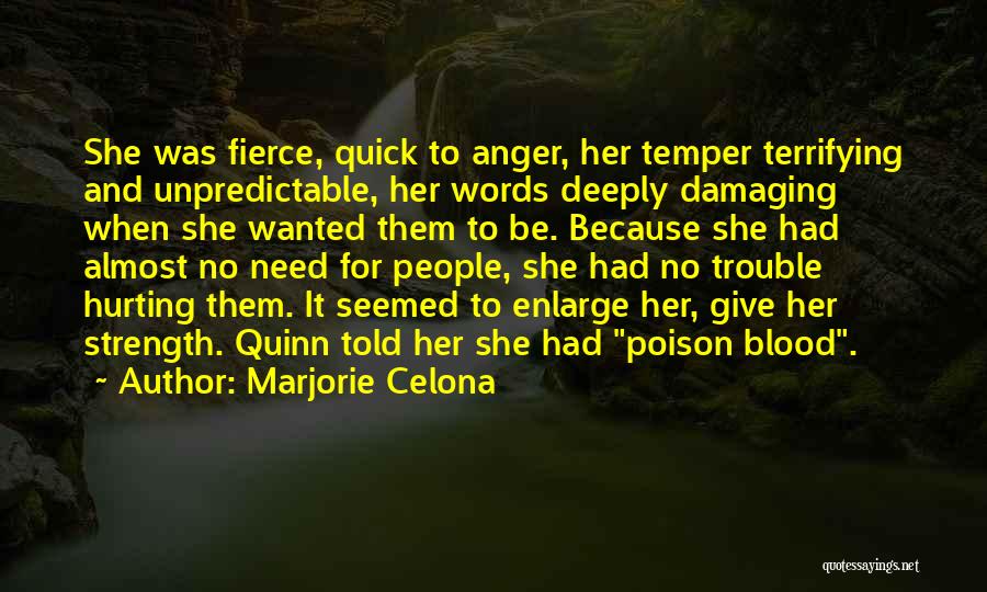 Hurting A Woman Quotes By Marjorie Celona