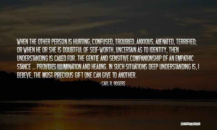 Hurting Another Person Quotes By Carl R. Rogers Hurting Another Person Quotes By Carl R. Rogers