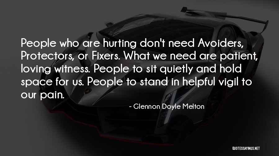 Hurting But Still Loving Quotes By Glennon Doyle Melton Hurting But Still Loving Quotes By Glennon Doyle Melton