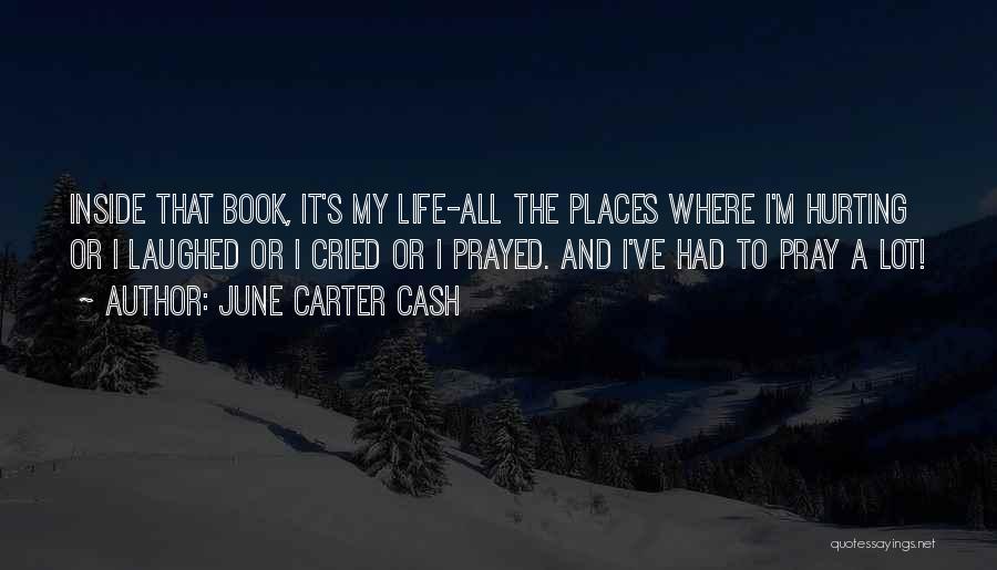 Hurting Me Inside Quotes By June Carter Cash