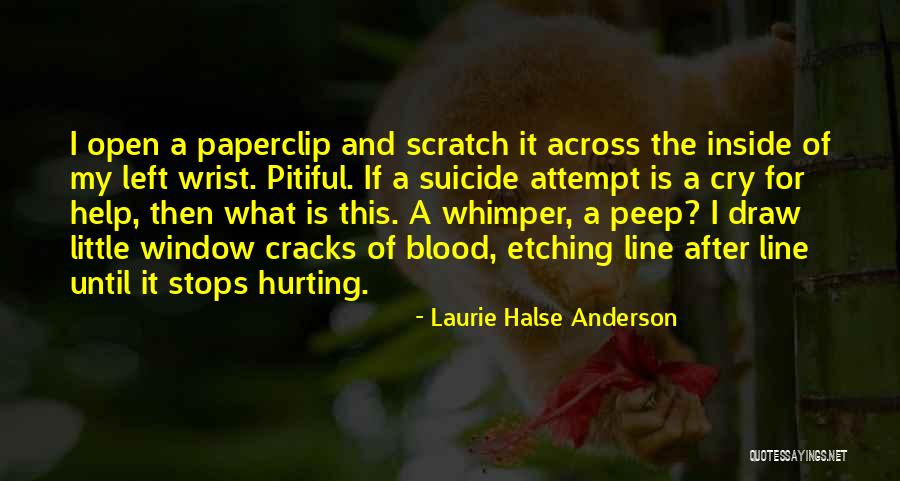 Hurting Me Inside Quotes By Laurie Halse Anderson