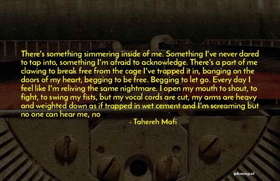 Hurting Me Inside Quotes By Tahereh Mafi