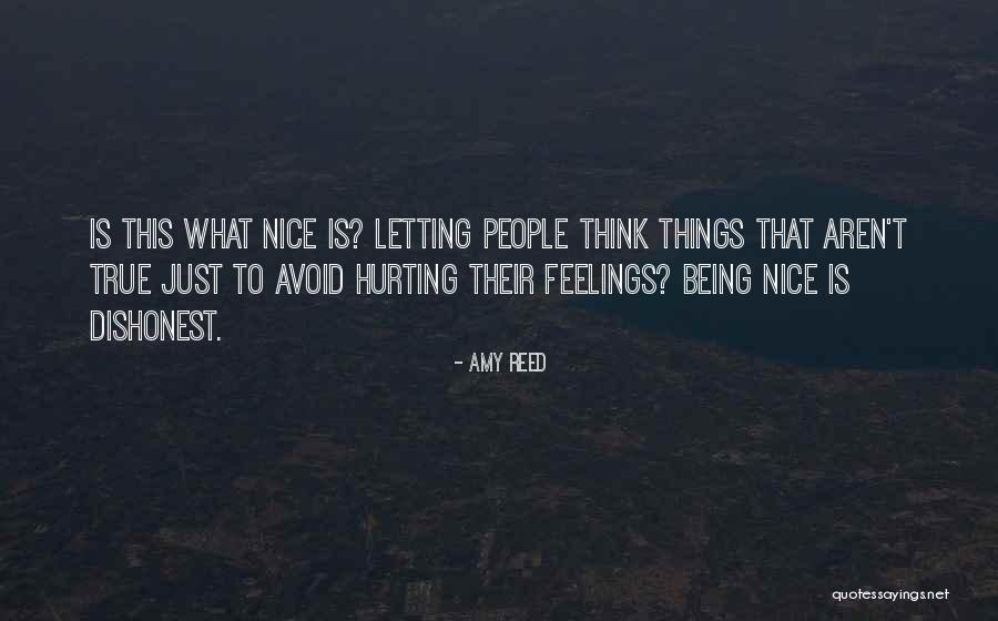 Hurting Others Feelings Quotes By Amy Reed Hurting Others Feelings Quotes By Amy Reed
