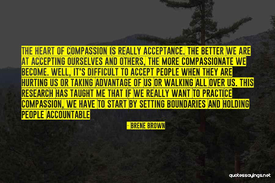 Hurting Others Quotes By Brene Brown