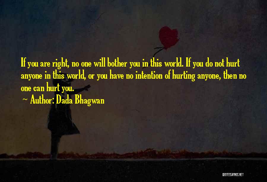 Hurting Others Quotes By Dada Bhagwan