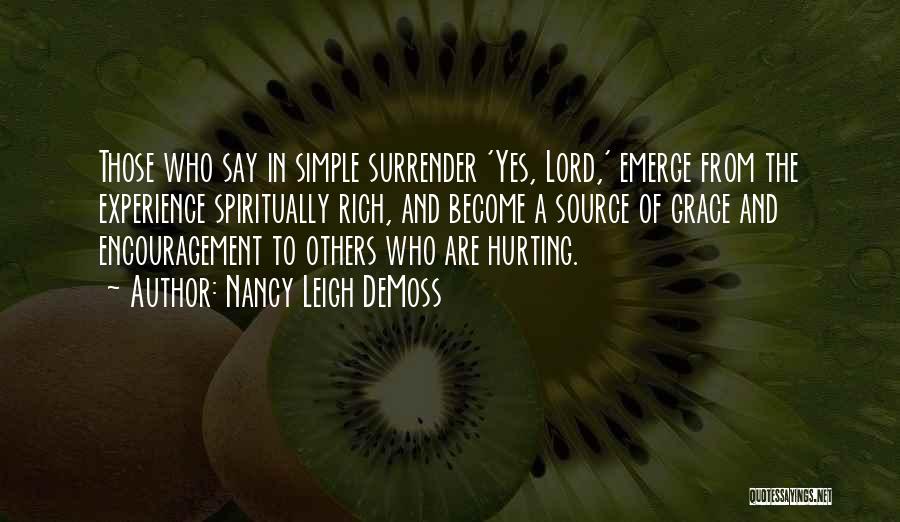 Hurting Others Quotes By Nancy Leigh DeMoss