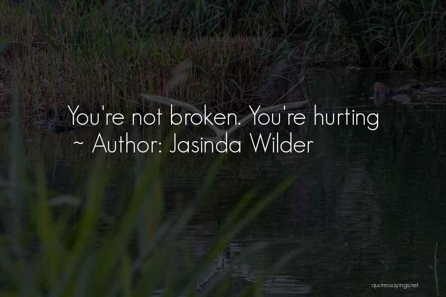 Hurting Quotes By Jasinda Wilder