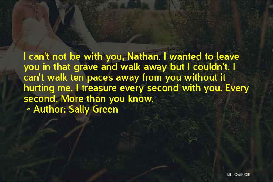 Hurting Quotes By Sally Green