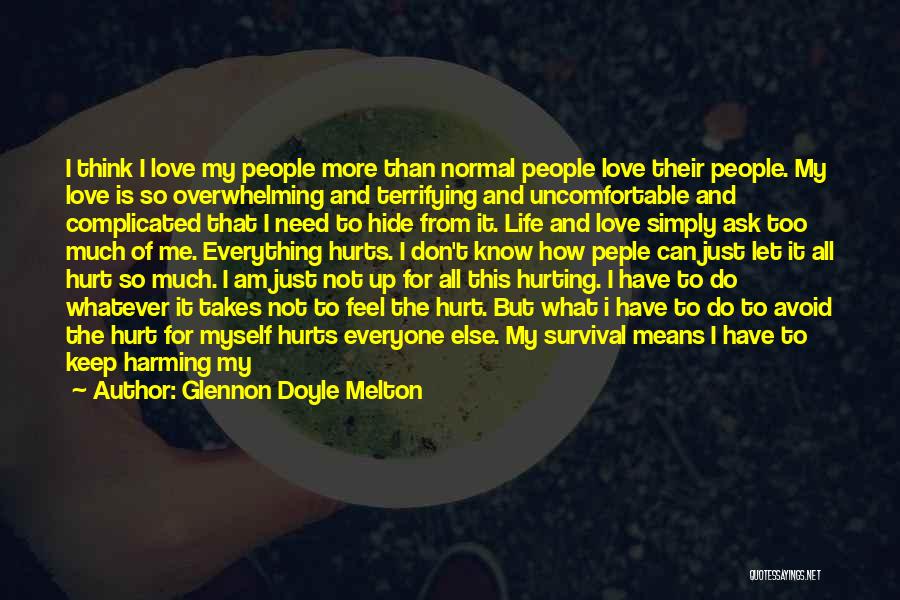 Hurting So Much Quotes By Glennon Doyle Melton