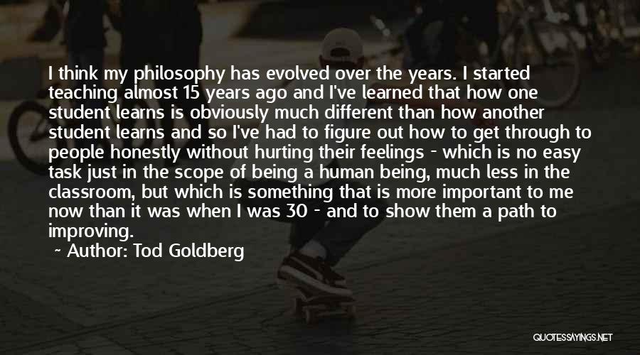 Hurting So Much Quotes By Tod Goldberg