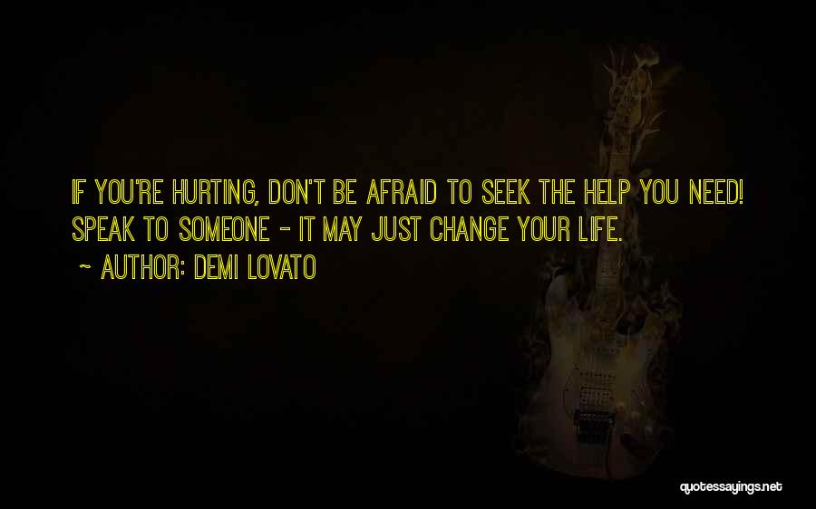 Hurting Someone Over And Over Quotes By Demi Lovato