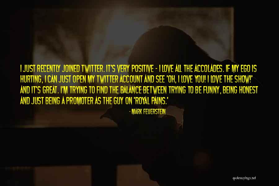 Hurting Someone You Love And Being Sorry Quotes By Mark Feuerstein Hurting Someone You Love And Being Sorry Quotes By Mark Feuerstein