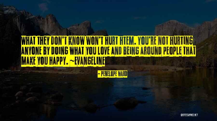 Hurting Someone You Love And Being Sorry Quotes By Penelope Ward Hurting Someone You Love And Being Sorry Quotes By Penelope Ward