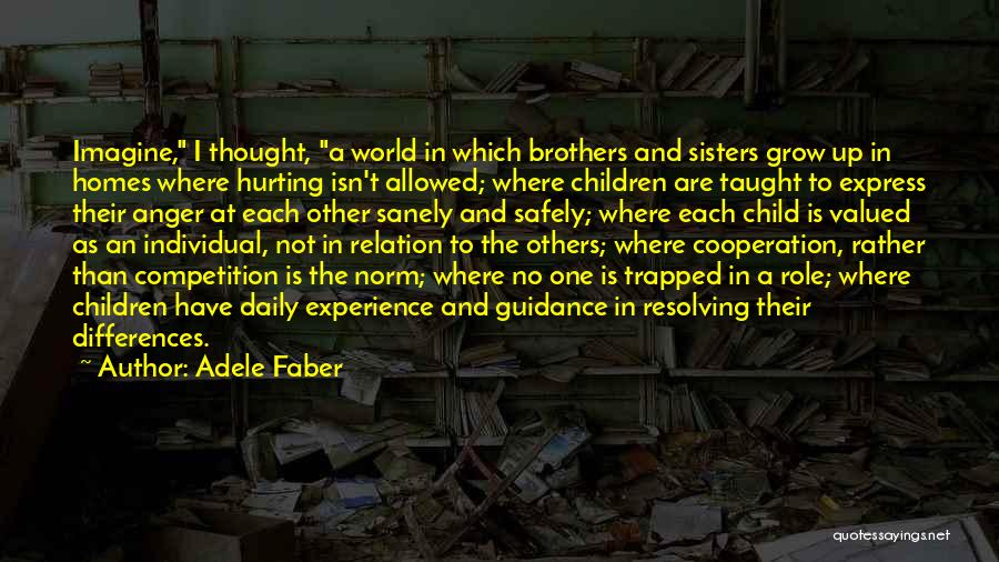 Hurting Your Child Quotes By Adele Faber