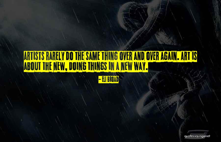 Hurtle Fitness Quotes By Eli Broad Hurtle Fitness Quotes By Eli Broad