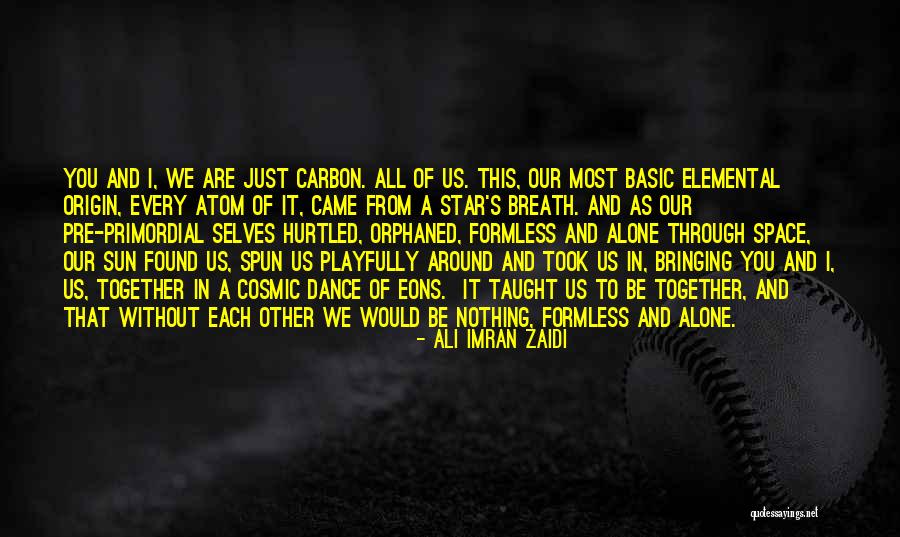 Hurtled Quotes By Ali Imran Zaidi Hurtled Quotes By Ali Imran Zaidi