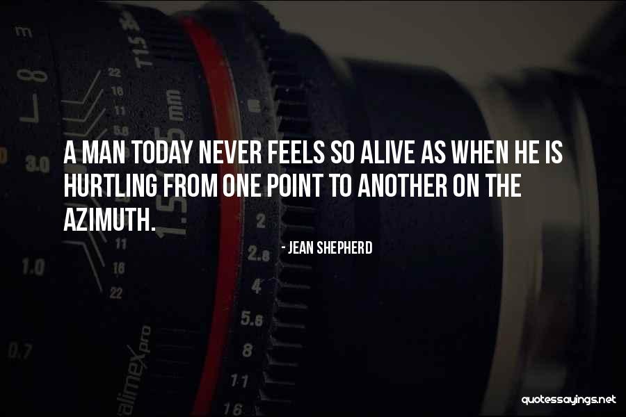 Hurtling Quotes By Jean Shepherd Hurtling Quotes By Jean Shepherd