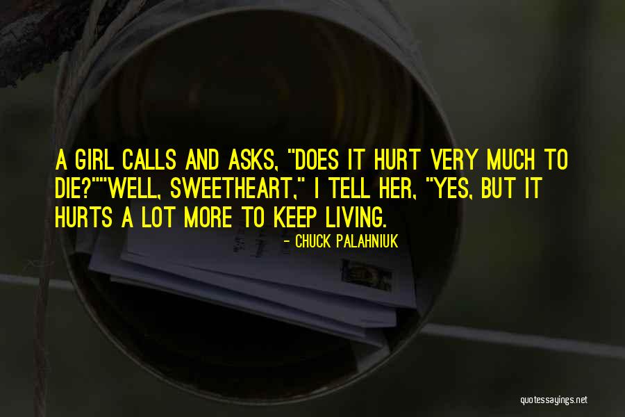 Hurts A Lot Quotes By Chuck Palahniuk Hurts A Lot Quotes By Chuck Palahniuk
