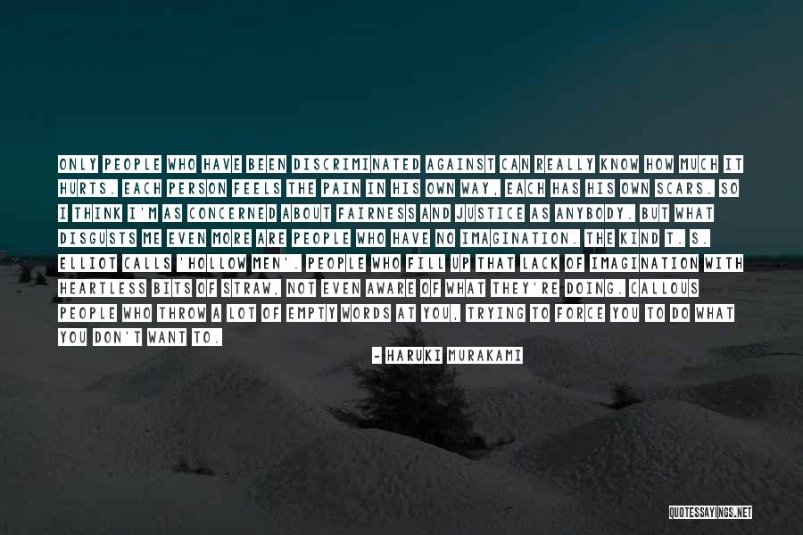 Hurts A Lot Quotes By Haruki Murakami Hurts A Lot Quotes By Haruki Murakami