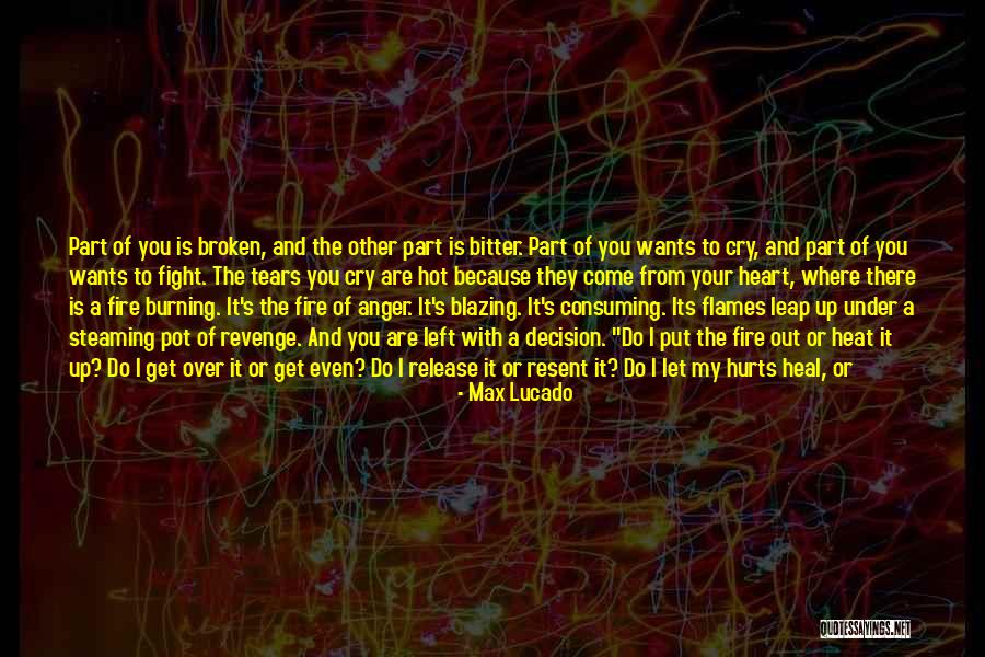 Hurts But You Have To Turn Quotes By Max Lucado Hurts But You Have To Turn Quotes By Max Lucado
