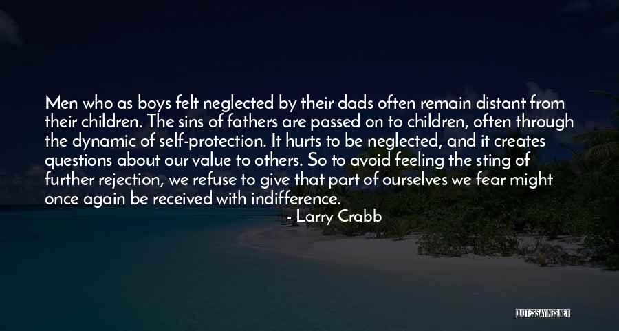 Hurts Feeling Quotes By Larry Crabb Hurts Feeling Quotes By Larry Crabb