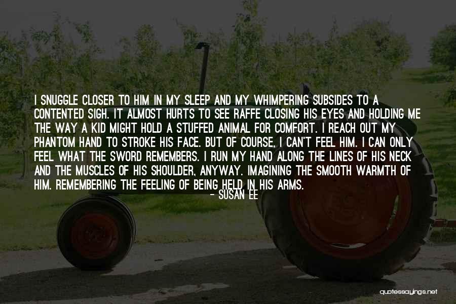 Hurts Feeling Quotes By Susan Ee Hurts Feeling Quotes By Susan Ee