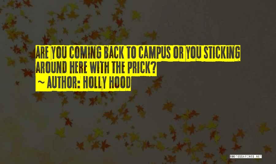 Hurts Funny Quotes By Holly Hood