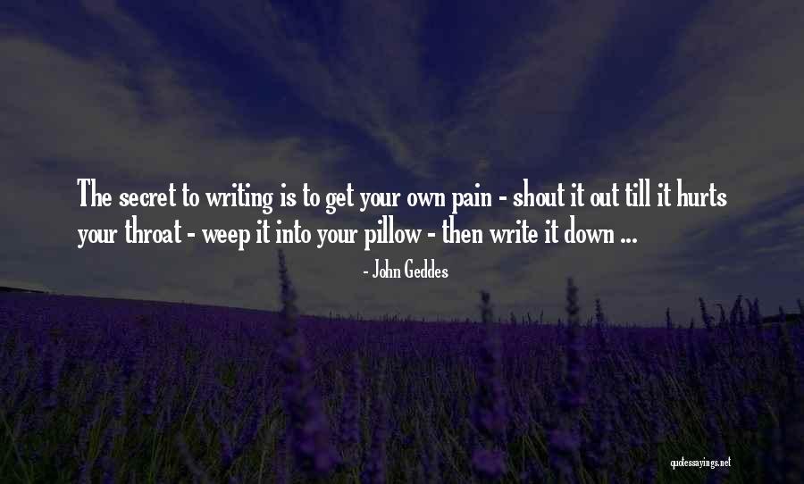 Hurts Heart Quotes By John Geddes Hurts Heart Quotes By John Geddes