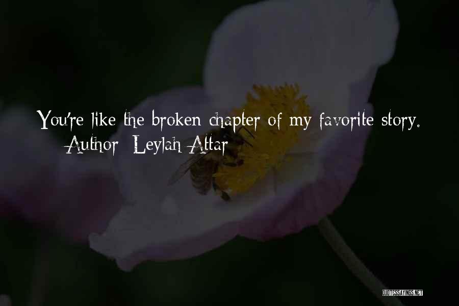 Hurts Heart Quotes By Leylah Attar