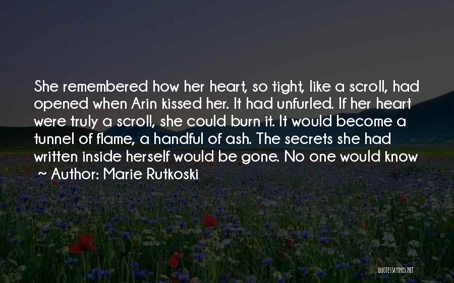 Hurts Heart Quotes By Marie Rutkoski