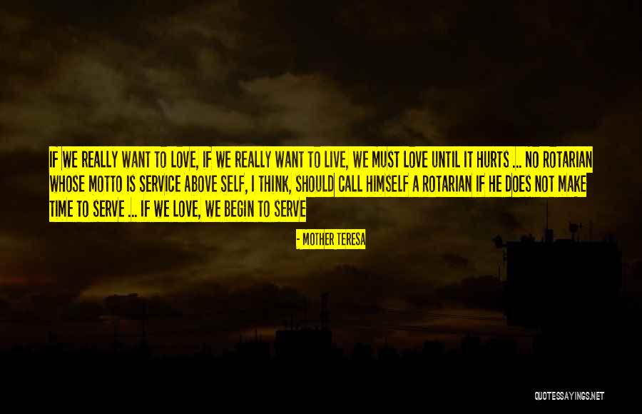 Hurts Love Quotes By Mother Teresa Hurts Love Quotes By Mother Teresa
