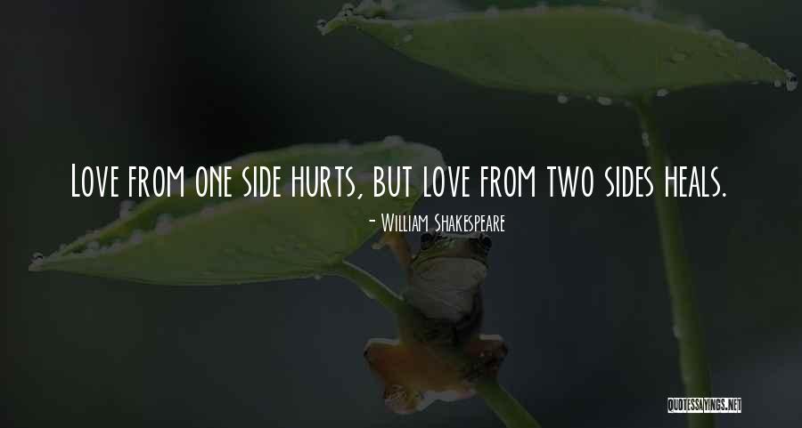 Hurts Love Quotes By William Shakespeare Hurts Love Quotes By William Shakespeare