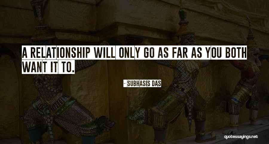 Hurts Relationship Quotes By Subhasis Das Hurts Relationship Quotes By Subhasis Das