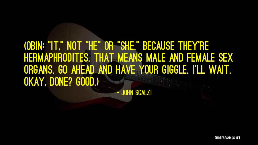 Hurtsnobody Quotes By John Scalzi Hurtsnobody Quotes By John Scalzi