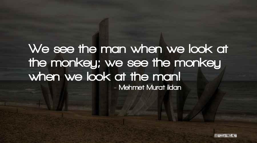 Hurtubise House Quotes By Mehmet Murat Ildan Hurtubise House Quotes By Mehmet Murat Ildan