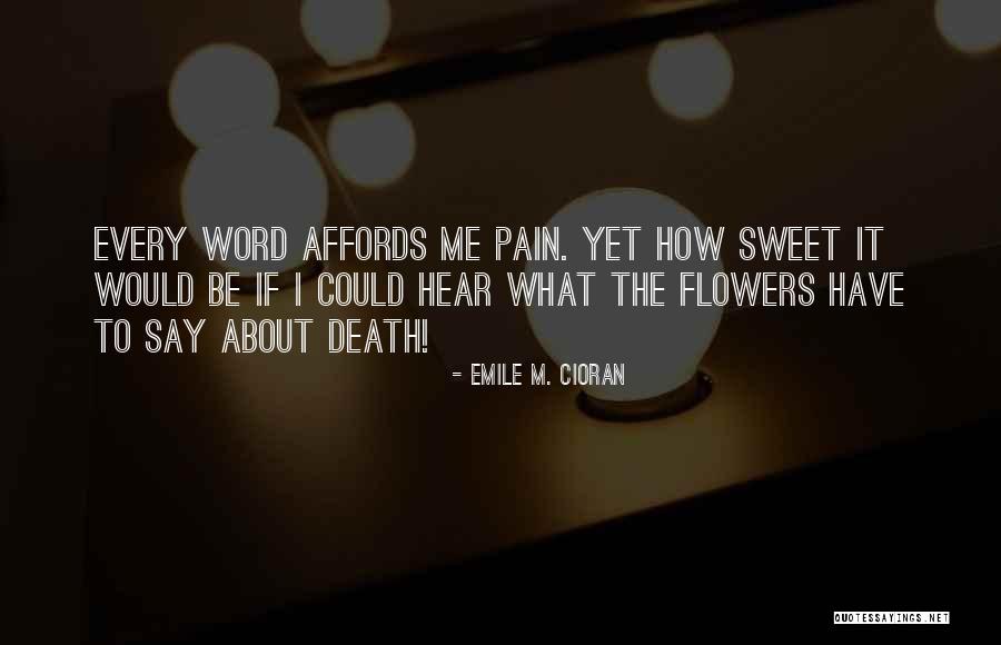 Hurtubise Walden Quotes By Emile M. Cioran Hurtubise Walden Quotes By Emile M. Cioran