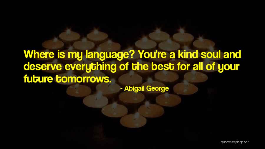 Husars House Quotes By Abigail George Husars House Quotes By Abigail George