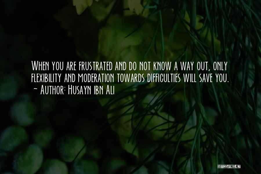 Husayn Ibn Ali Quotes 641086
