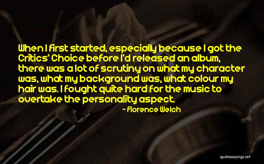 Husayn Ibn Quotes By Florence Welch Husayn Ibn Quotes By Florence Welch