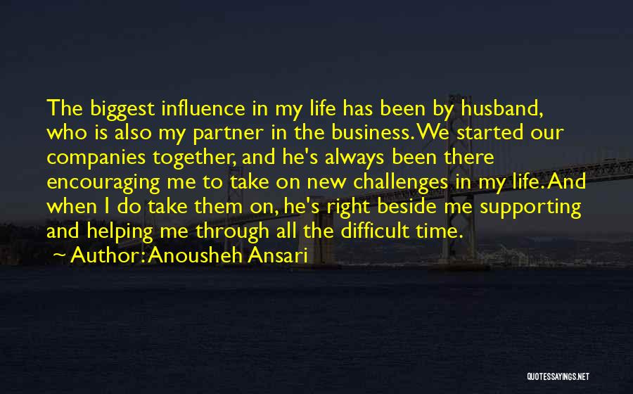 Husband Always Right Quotes By Anousheh Ansari