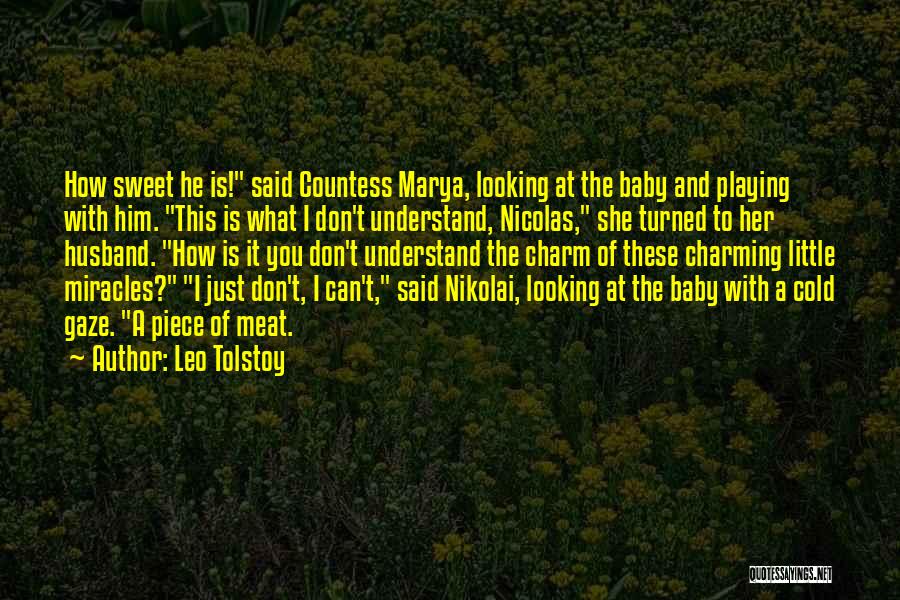 Husband And Baby Quotes By Leo Tolstoy