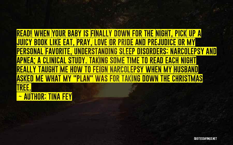 Husband And Baby Quotes By Tina Fey