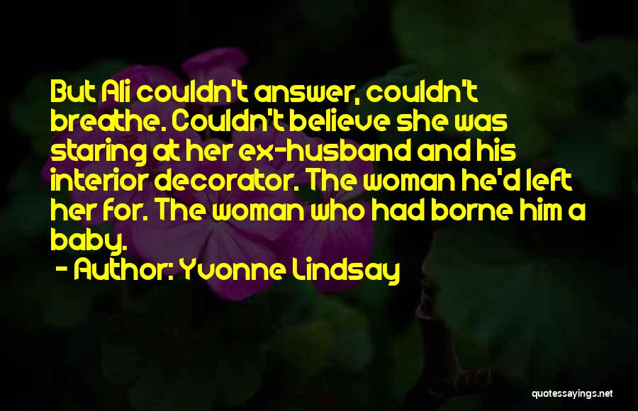 Husband And Baby Quotes By Yvonne Lindsay